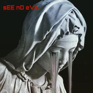 sEE nO eViL