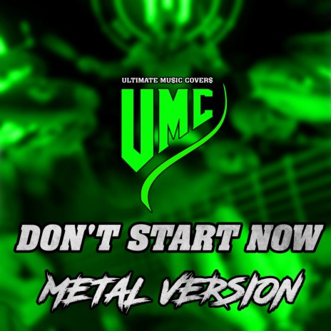 Don't Start Now (Metal Version) ft. Steffi Stuber | Boomplay Music