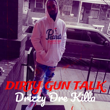 Dirty Gun Talk | Boomplay Music