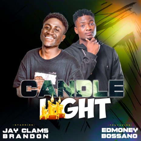 Candle Light (feat. Edmoney BS) | Boomplay Music
