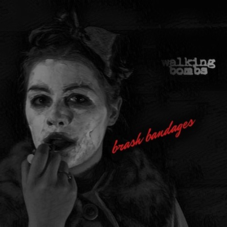 Brash Bandages | Boomplay Music