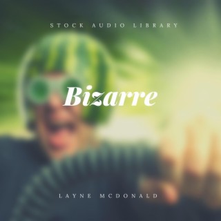 Bizarre Volume 2