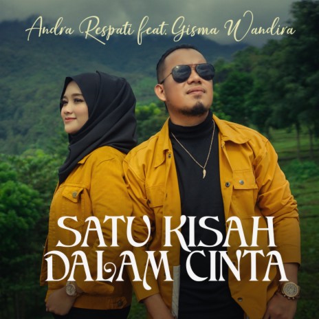 Satu Kisah Dalam Cinta ft. Gisma Wandira | Boomplay Music