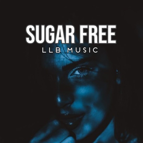 Sugar Free | Boomplay Music