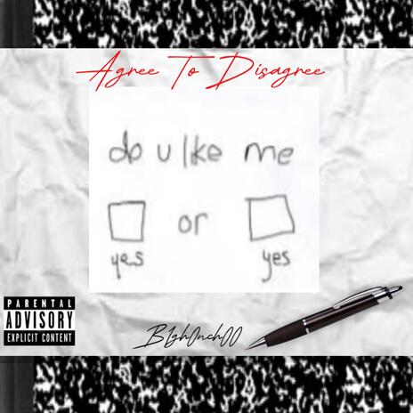 Agree to Disagree | Boomplay Music