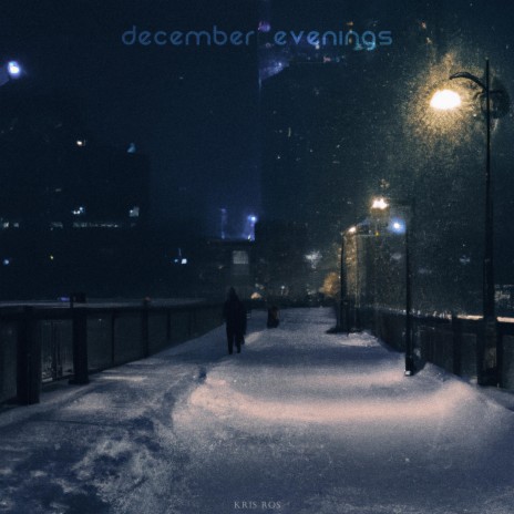 december evenings | Boomplay Music