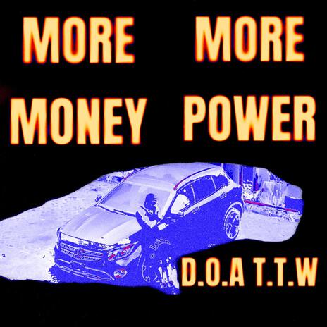 MORE MONEY MORE POWER | Boomplay Music