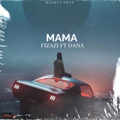 MAMA ft. DANA | Boomplay Music