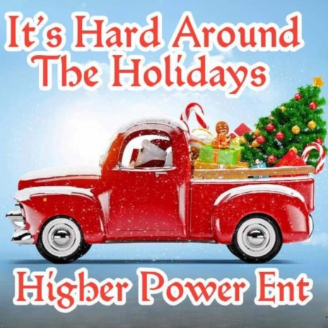 It's Hard Around The Holidays ft. Eric Cohen, Faith Made, Smudge D & DjTuNeZ76