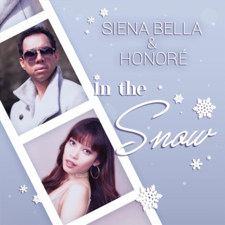 In The Snow ft. Honore | Boomplay Music