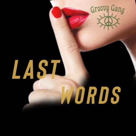 Last words | Boomplay Music