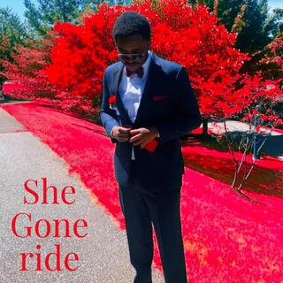 She Gone Ride