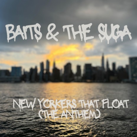 New Yorkers That Float / The Anthem | Boomplay Music