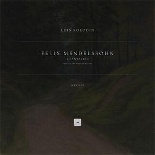 3 Fantasien, Op. 16: 1. Nelken und Rosen in Menge. Andante con moto, MWV U 70