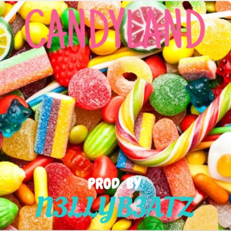 Candyland | Boomplay Music