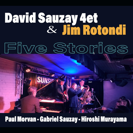 Five Stories ft. Jim Rotondi, Gabriel Sauzay, Paul Morvan & Hiroshi Murayama | Boomplay Music