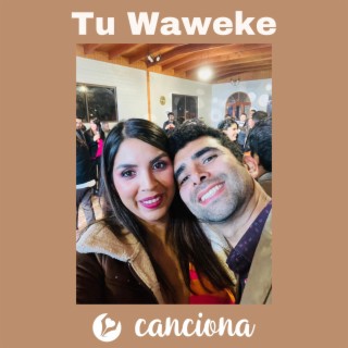 Tu Waweke