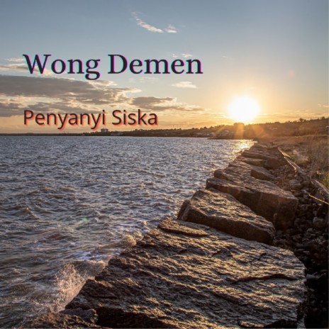 Wong Demen | Boomplay Music