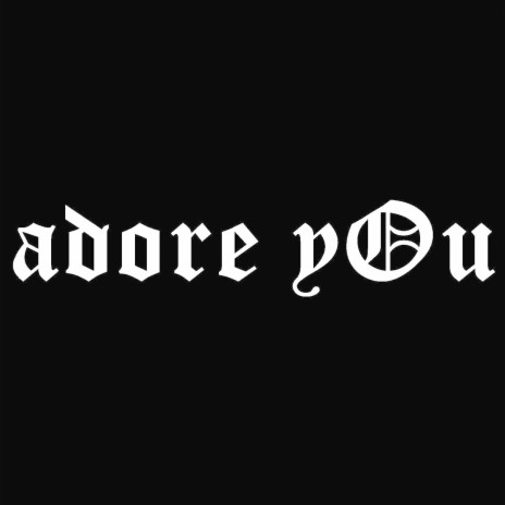 Adore You | Boomplay Music