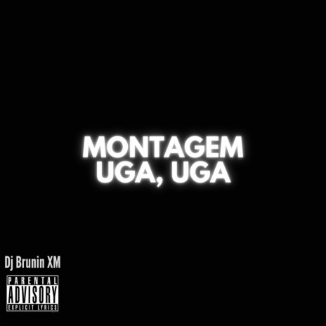 Montagem Uga, Uga | Boomplay Music