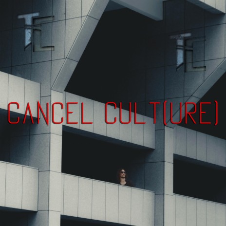 Cancel Cult(ure) | Boomplay Music