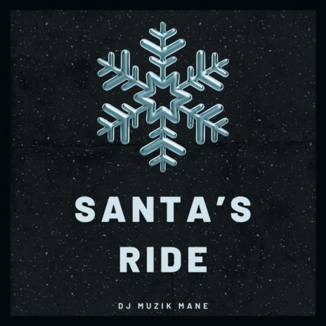 Santa's Ride | Boomplay Music