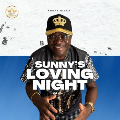 SUNNY'S LOVING NIGHT | Boomplay Music