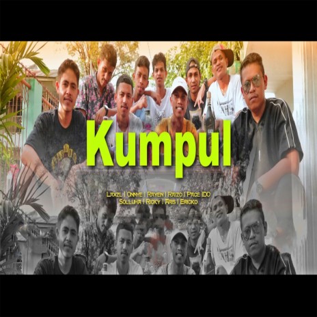 Kumpul ft. Pace IDO, Ericko, Onnye, Rayen & Raizo | Boomplay Music