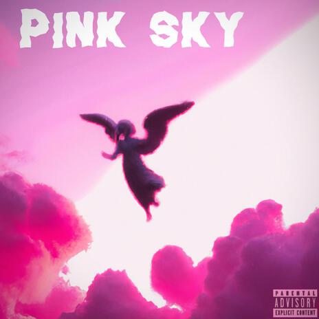 Pink Sky | Boomplay Music