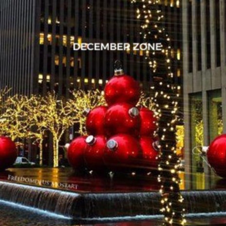 December Zone | Boomplay Music