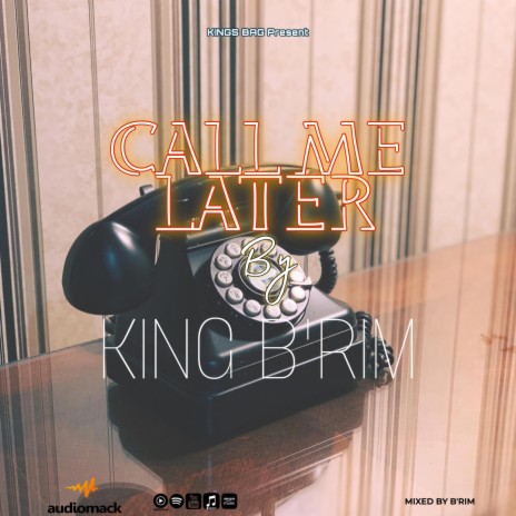Call Me Later | Boomplay Music