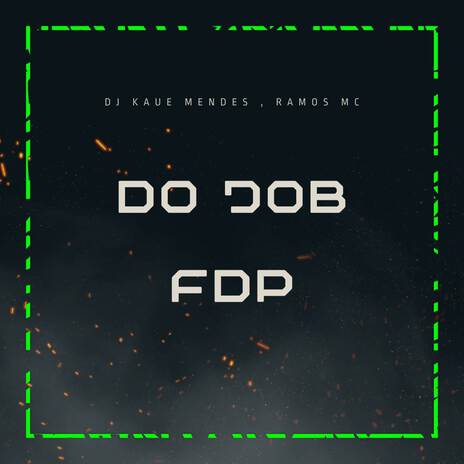 DO JOB, FDP | Boomplay Music