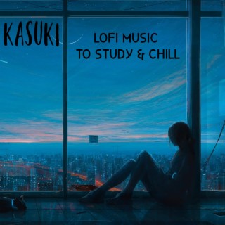 Lofi Music to Study & Chill