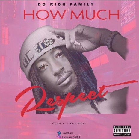 HOW MUCH RESPECT | Boomplay Music