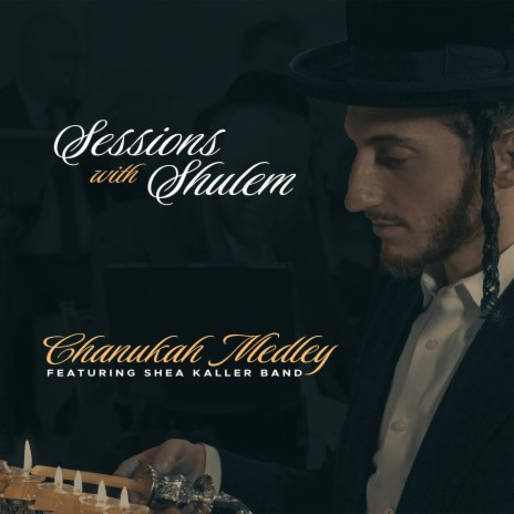 Chanukah Medley ft. Shea Kaller Band