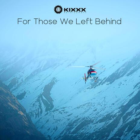 For Those We Left Behind | Boomplay Music