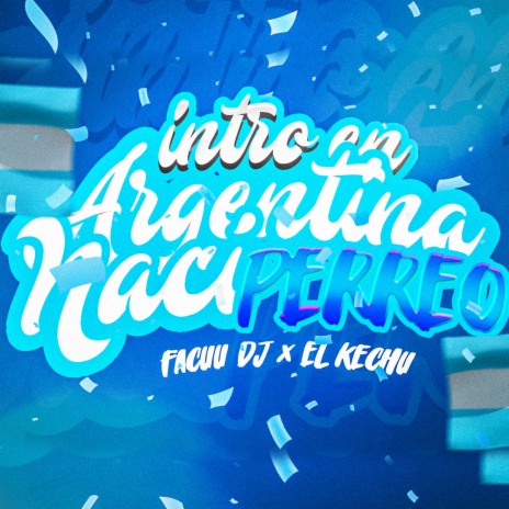 Intro En Argentina Naci Rkt | Boomplay Music