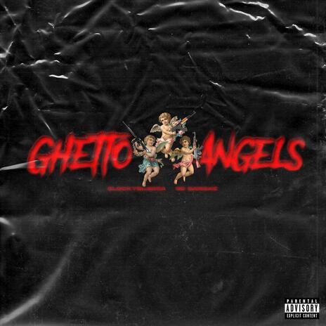 Ghetto Angels ft. SD Bangaz | Boomplay Music