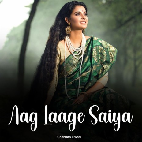 Aage Laage Saiya | Boomplay Music