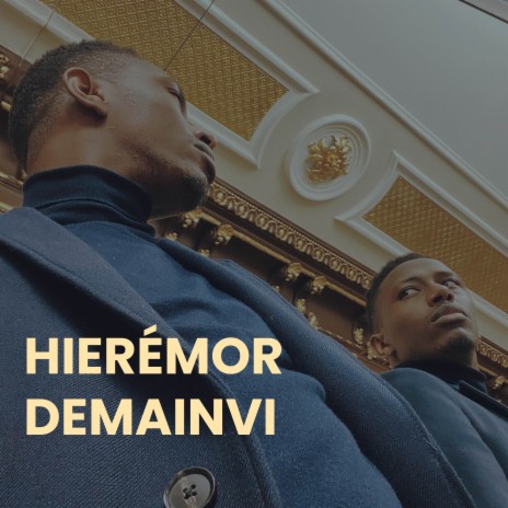 Hierémor Demainvi | Boomplay Music