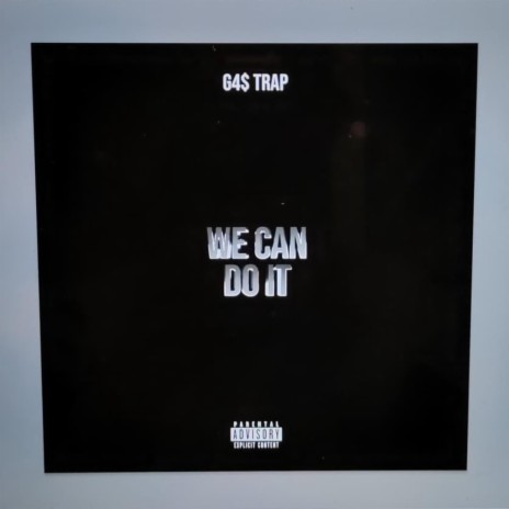 We Can Do It | Boomplay Music