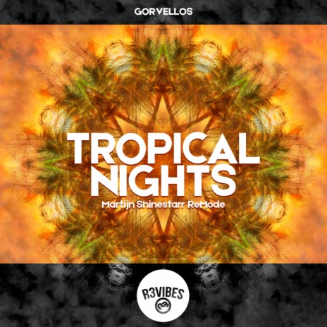 Tropical Nights (Martijn Shinestarr ReMode)