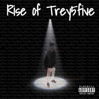 Rise of Trey5five