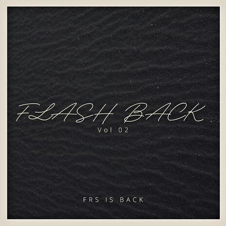 Flash Back 2 | Boomplay Music