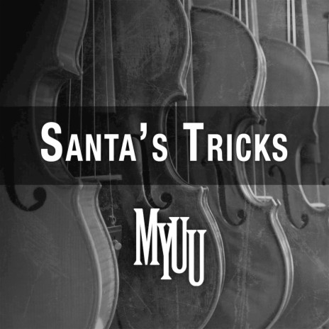 Santa's Tricks | Boomplay Music