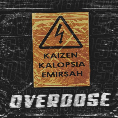 Overdose ft. Kalopsia & Emirşah | Boomplay Music