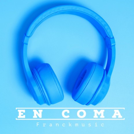 En Coma | Boomplay Music