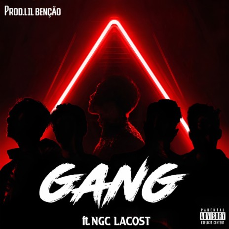 Gang ft. Ngc Lacost | Boomplay Music