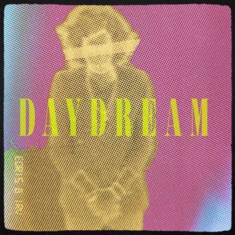 DAYDREAM | Boomplay Music