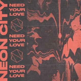 Need Your Love